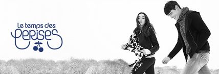 LE TEMPS DES CERISES