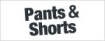 Pants & Shorts Sale