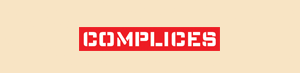 Complices