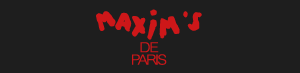 Maxim's