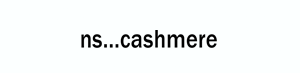 ns...cashmere
